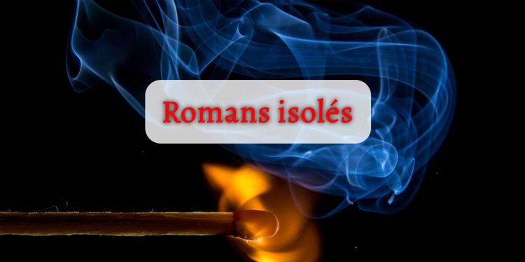 Romans isolés